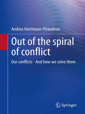 cover image of Out of the spiral of conflict